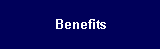 Benefits